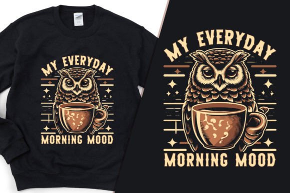 A Graphic Designer's Take on the My Everyday Morning Mood Classy T-shirt