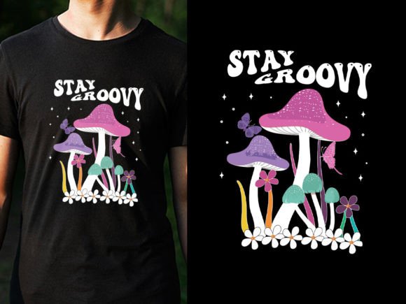 A Review of the Stay Groovy T-Shirt Design Graphic