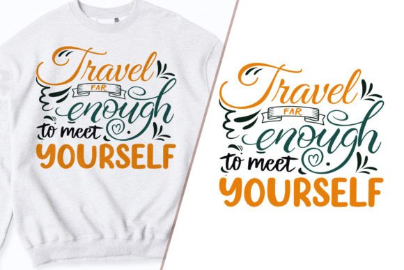 A Review of the Travel Far Enough T-Shirt Graphic Design