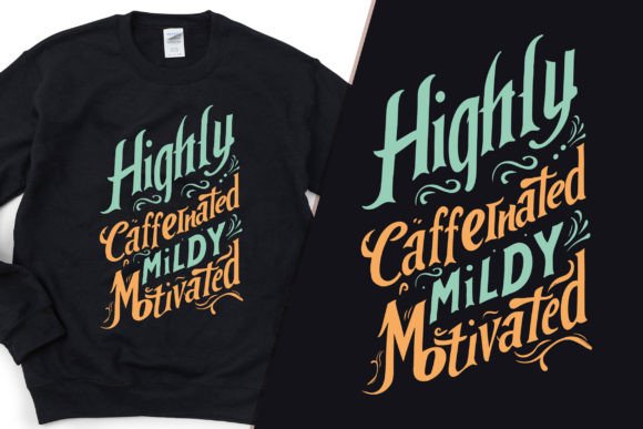 Caffeinated Vs Motivated: A Graphics Asset for T-Shirt Designs