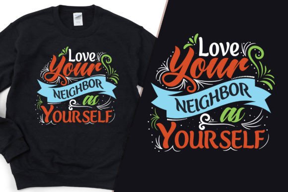 Evaluating Love Your Neighbour as a Commercial T-Shirt Graphic
