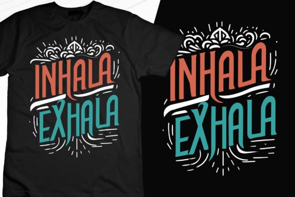 Reviewing Inhala Exhala as a T-Shirt Graphics Design