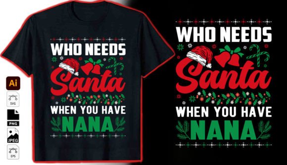 Reviewing the Who Needs Santa Christmas Typography Graphic Design