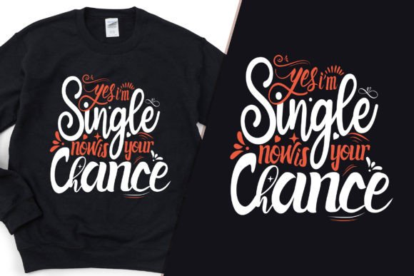 Yes I'm Single Typography: A Graphic Asset for Editorial Use